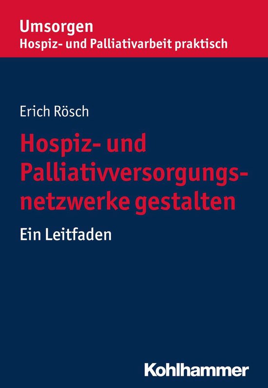 Hospiz- und Palliativversorgungsnetzwerke gestalten - cover
