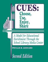 CUES: Choose, Use, Enjoy, Share