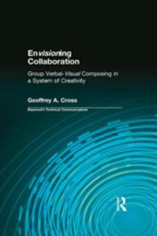 Baywood's Technical Communications - Envisioning Collaborati ... - cover