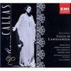Callas Edition - Donizetti: Lucia di Lammermoor / Serafin