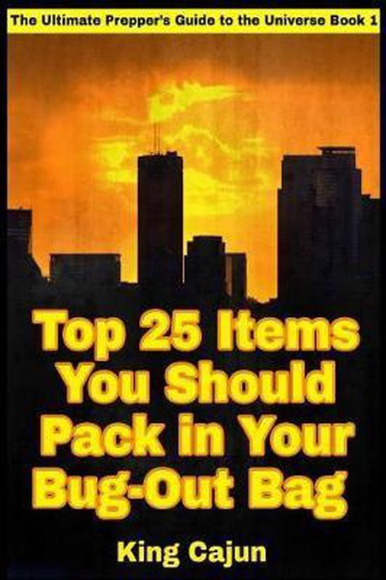 The Ultimate Preppers' Guide to the Galaxy- Top 25 Items You ... - cover