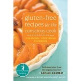 Gluten-free Recipes for the Conscious Cook