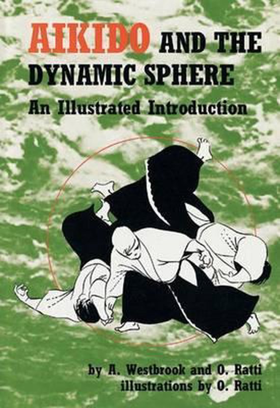 Adele Westbrook - Aikido and the Dynamic Sphere