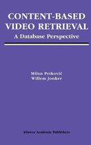 Content-Based Video Retrieval