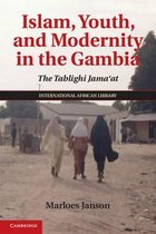 Islam Youth & Modernity In The Gambia