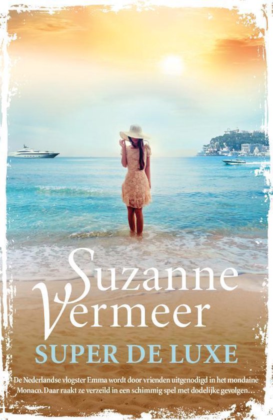 Super de luxe - Suzanne Vermeer | Do-index.org