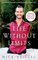 Life Without Limits, Inspiration for a Ridiculously Good Life - Nick Vujicic