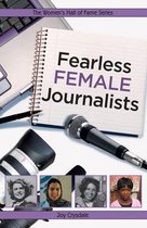 Women's Hall Of Fame Series 15 - Fearless Female Journalists