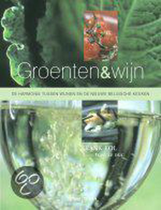 Groenten & Wijn - Frank Fol | Warmolth.org