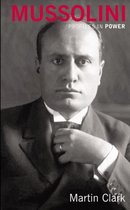 Mussolini Profiles In Power