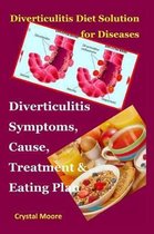 Diverticulitis Diet Solution for Diseases