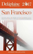 Long Weekend Guides - San Francisco - The Delaplaine 2017 Long Weekend Guide