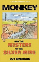 Monkey And The Mystery Of The Silver Mine