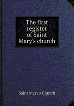 The first register of Saint Mary's church