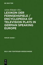 Bild- Und Tontr�ger-Verzeichnisse- Lexikon Der Fernsehspiele / Encyclopedia of Television Plays in German Speaking Europe. 1978/87. Band I