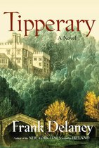 A Novel of Ireland 4 - Tipperary