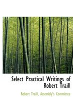 Select Practical Writings of Robert Traill