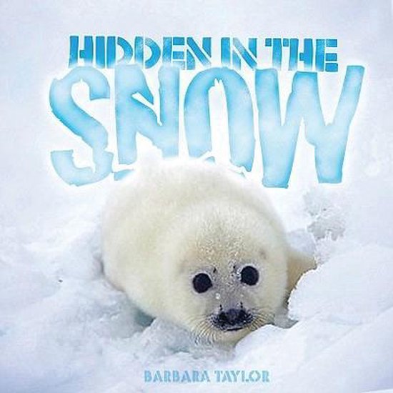 Hidden in the Snow, Barbara Taylor 9781609920807 Boeken bol