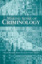 Boek cover Making Sense of Criminology van Keith Soothill