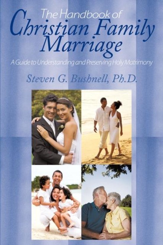 The Handbook of Christian Family Marriage - cover
