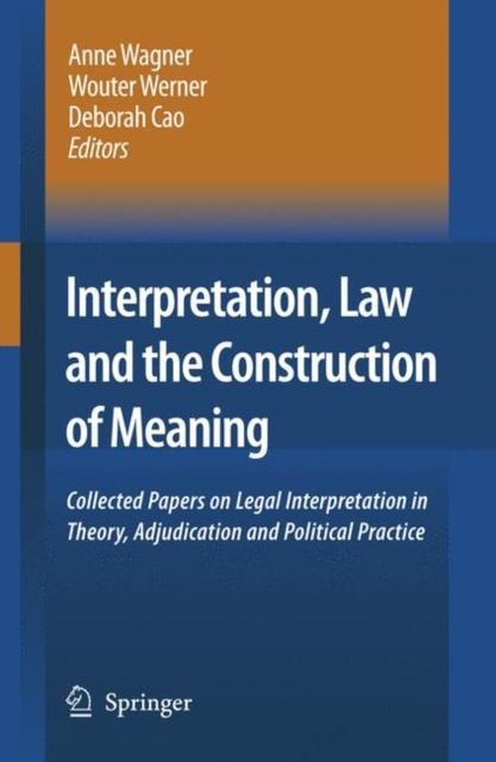 Interpretation, Law and the Construction of Meaning - cover