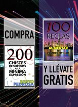 Compra 200 CHISTES REDUCIDOS A LA MÍNIMA EXPRESIÓN y llévate gratis 100 REGLAS PARA AUMENTAR TU PRODUCTIVIDAD