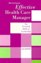 Becoming an Effective Health Care Manager