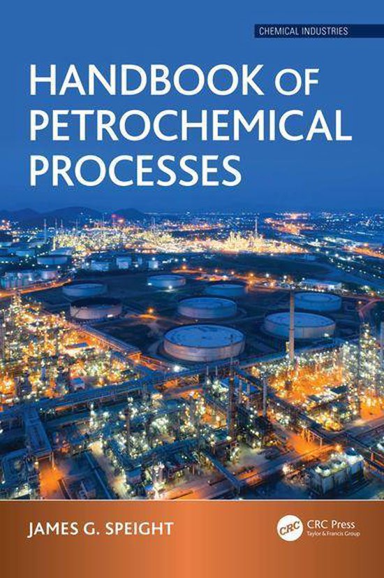 Chemical Industries - Handbook of Petrochemical Processes - cover