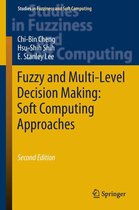 Studies in Fuzziness and Soft Computing 368 - Fuzzy and Multi-Level Decision Making: Soft Computing Approaches