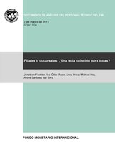 IMF Staff Discussion Notes 11 - Filiales o sucursales