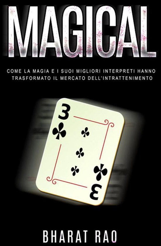 Magical: Come La Magia E I Suoi Migliori Interpreti Hanno Tr ... - cover