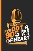 I've Got a 90s R&B Type of Heart