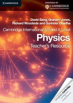 Cambridge International AS Level and A Level Physics Teacher's Resource CD-ROM