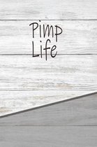 Pimp Life
