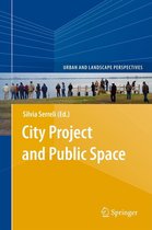 Urban and Landscape Perspectives 14 - City Project and Public Space