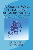 13 Simple Ways to Improve Memory Skills