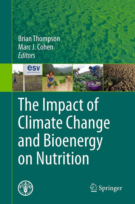 The Impact of Climate Change and Bioenergy on Nutrition - cover