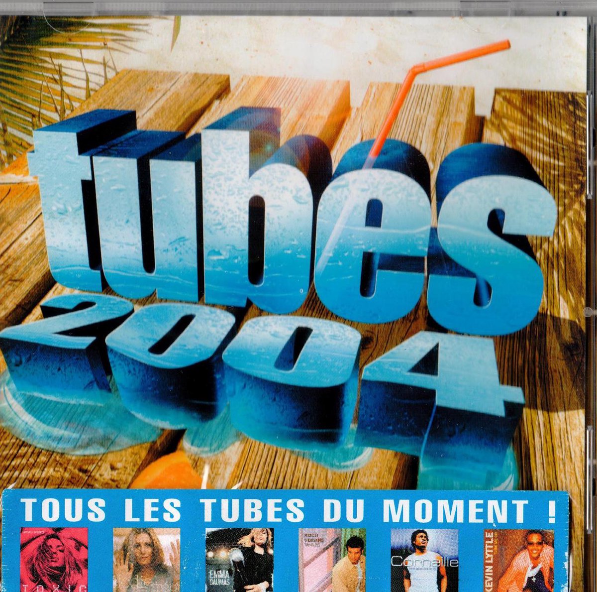 Tubes 2004