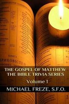 The Gospel of Matthew the Bible Trivia Series