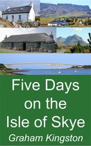 Five Days on the Isle of Skye