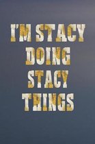 I'm Stacy Doing Stacy Things