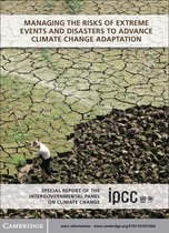 Managing the Risks of Extreme Events and Disasters to Advance Climate Change Adaptation