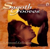 Smooth Grooves: A Sensual Collection Vol. 6