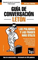 Spanish Collection- Gu�a de Conversaci�n Espa�ol-Let�n y mini diccionario de 250 palabras