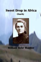 Sweet Drop In Africa