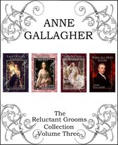 The Reluctant Grooms Series Volume Three