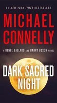 Ren�e Ballard and Harry Bosch Novel- Dark Sacred Night