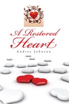 A Restored Heart