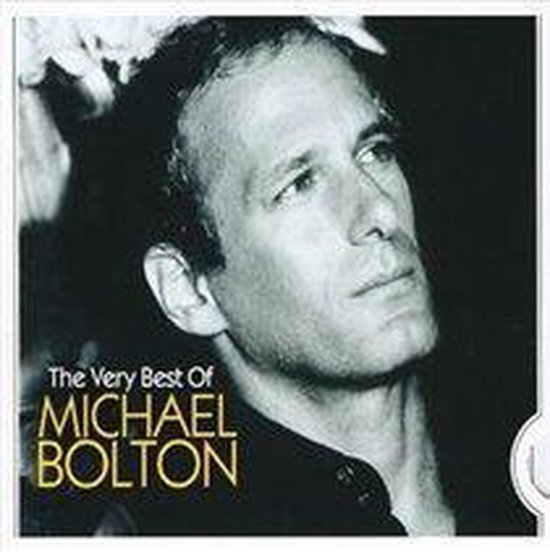 Very Best of Michael Bolton