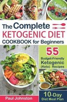 The Complete Ketogenic Diet Cookbook for Beginners